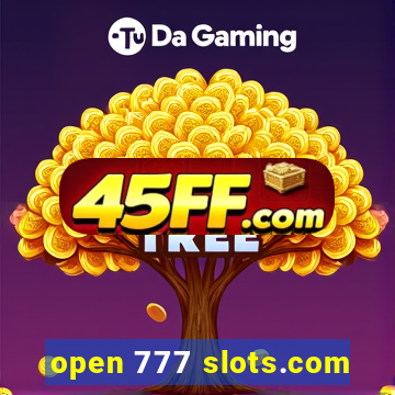 open 777 slots.com